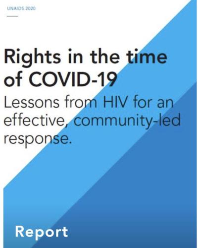 Rights in the time of COVID-19 — Lessons from HIV for an effective, community-led response