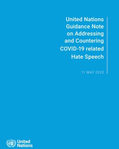 Guidance Note on Addressing and Countering COVID-19 related Hate Speech